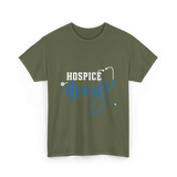 Hospice Nurse Caregiver Nurse T-Shirt - Military Green