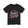 Hospice Nurse Nursing Care T-Shirt - Black