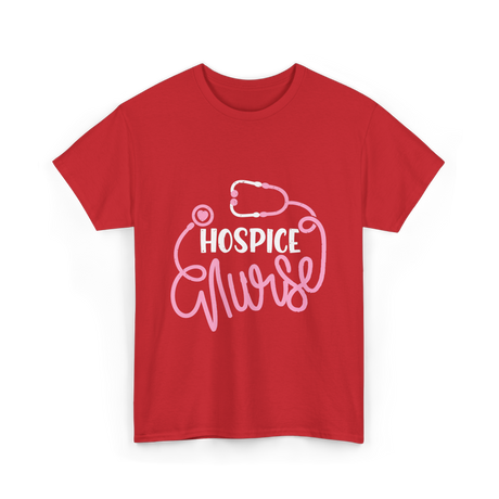 Hospice Nurse Nursing Care T-Shirt - Red