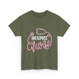 Hospice Nurse Nursing Care T-Shirt - Military Green