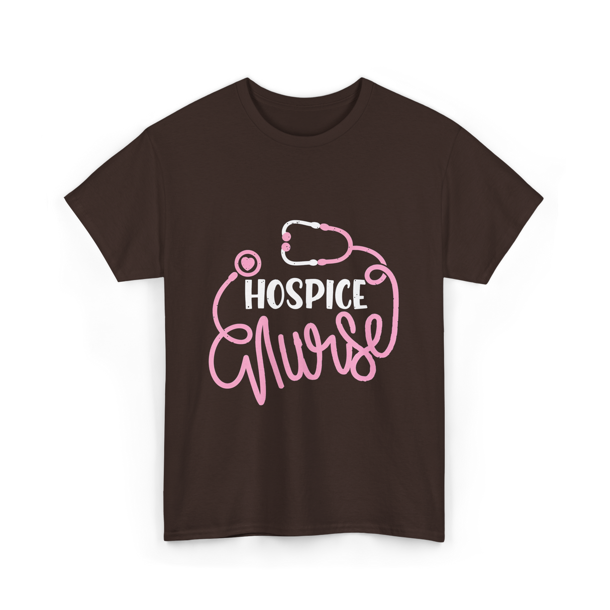 Hospice Nurse Nursing Care T-Shirt - Dark Chocolate