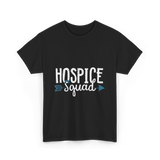 Hospice Squad Hospice Care Team T-Shirt - Black