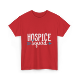 Hospice Squad Hospice Care Team T-Shirt - Red