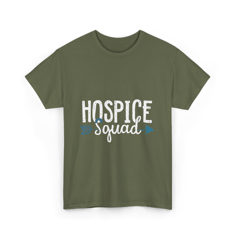 Hospice Squad Hospice Care Team T-Shirt - Military Green