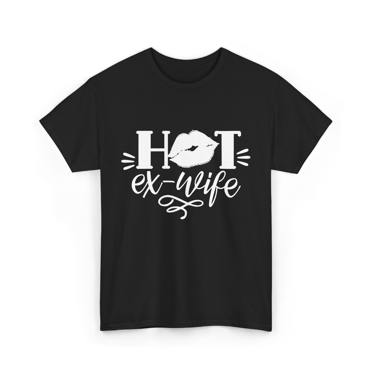 Hot Ex Wife Divorce Woman T-Shirt - Black