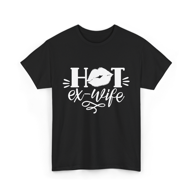 Hot Ex Wife Divorce Woman T-Shirt - Black