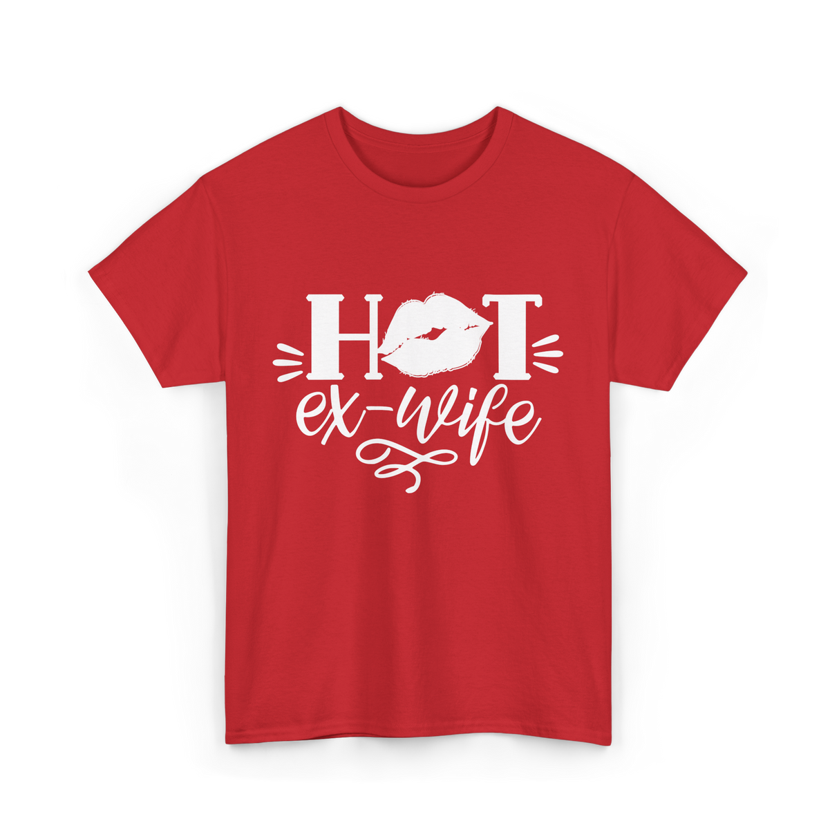 Hot Ex Wife Divorce Woman T-Shirt - Red