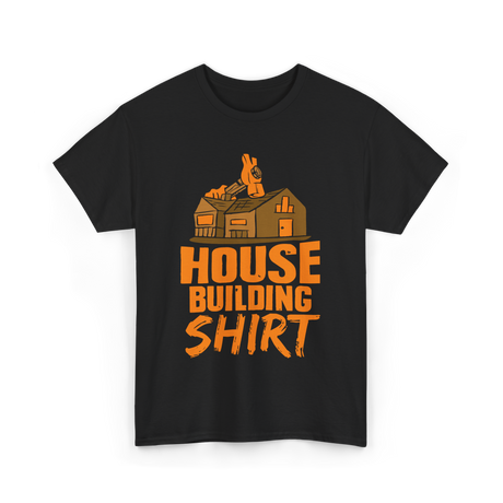 House Building Home Builder T-Shirt - Black