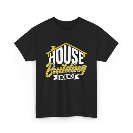 House Building Squad Construction T-Shirt - Black