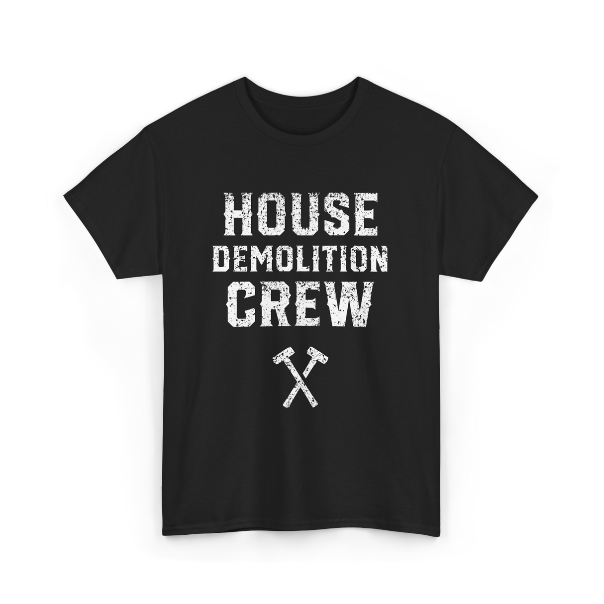 House Demolition Crew Demolishing T-Shirt - Black