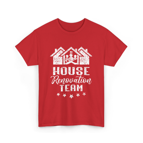 House Renovation Team Renovation T-Shirt - Red