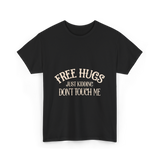 Free Hugs Just Kidding T-Shirt - Black