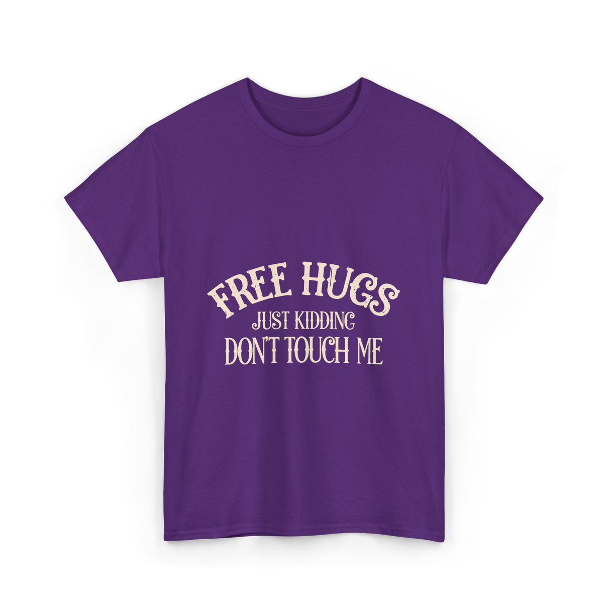 Free Hugs Just Kidding T-Shirt - Purple