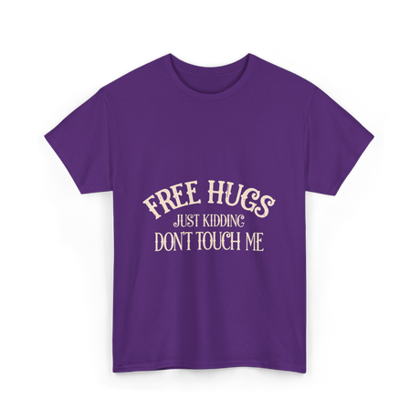 Free Hugs Just Kidding T-Shirt - Purple