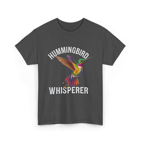 Hummingbird Whisperer Hummingbird Art T-Shirt - Dark Heather