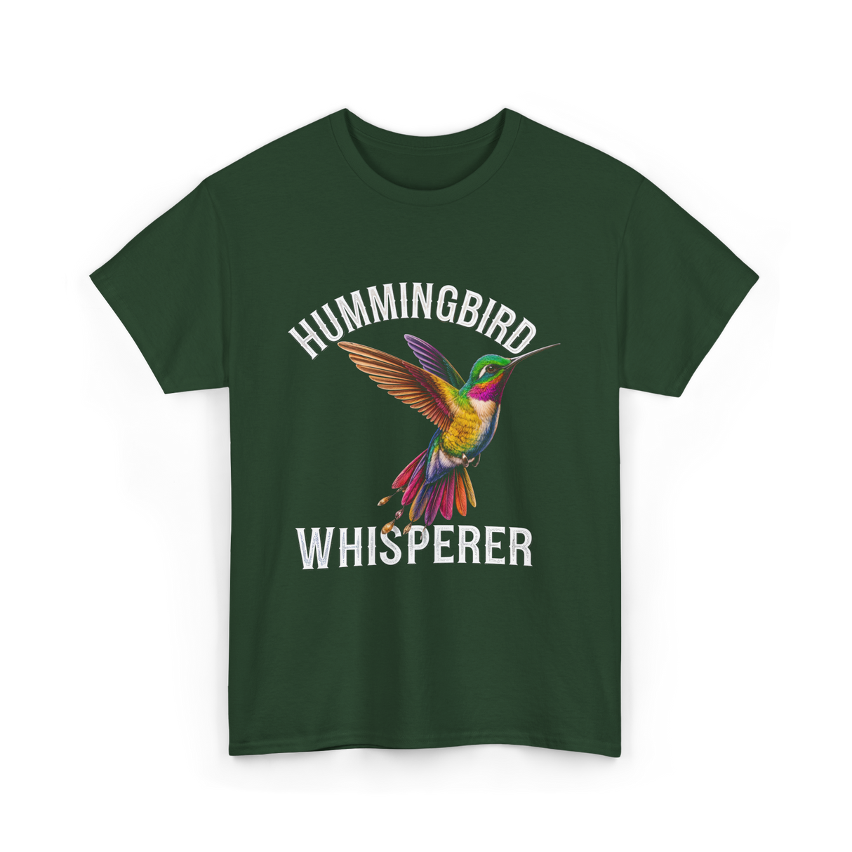 Hummingbird Whisperer Hummingbird Art T-Shirt - Forest Green