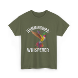 Hummingbird Whisperer Hummingbird Art T-Shirt - Military Green