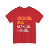 Husband Dad Bearded Legend T-Shirt - Red