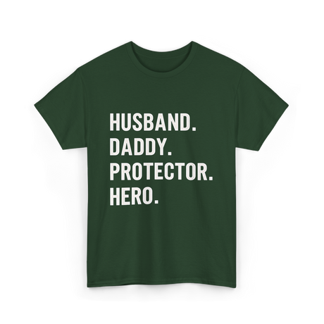 Husband Daddy Protector Hero T-Shirt - Forest Green