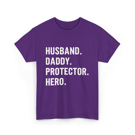 Husband Daddy Protector Hero T-Shirt - Purple