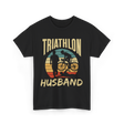 Husband Sport Triathlete Cycling T-Shirt - Black