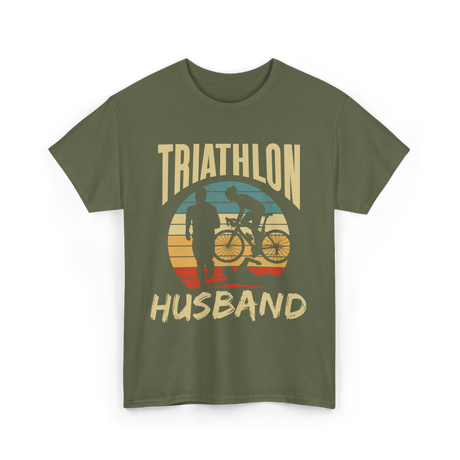 Husband Sport Triathlete Cycling T-Shirt - Military Green