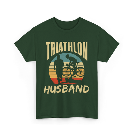 Husband Sport Triathlete Cycling T-Shirt - Forest Green