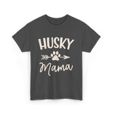 Husky Mama Husky Lover T-Shirt - Dark Heather