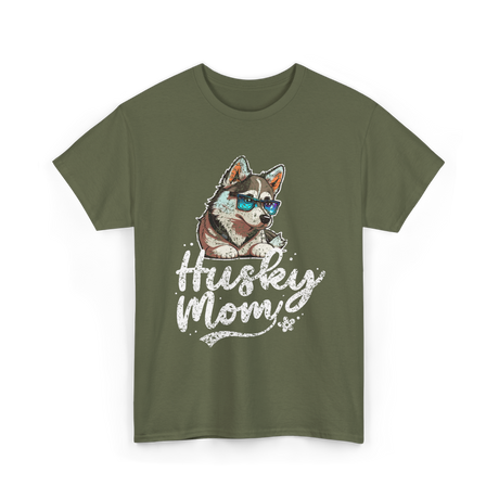 Husky Mom Dog Husky T-Shirt - Military Green