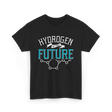 Hydrogen Is The T-Shirt - Black