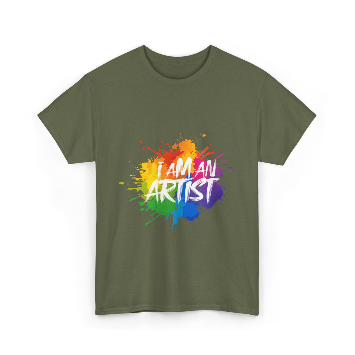 I Am An Artist Artist T-Shirt - Military Green