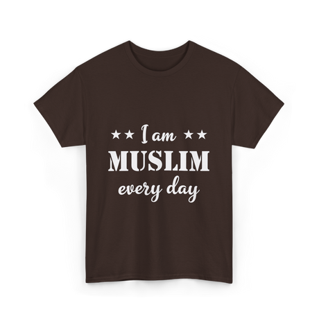 I Am Muslim Every Day Islamic T-Shirt - Dark Chocolate