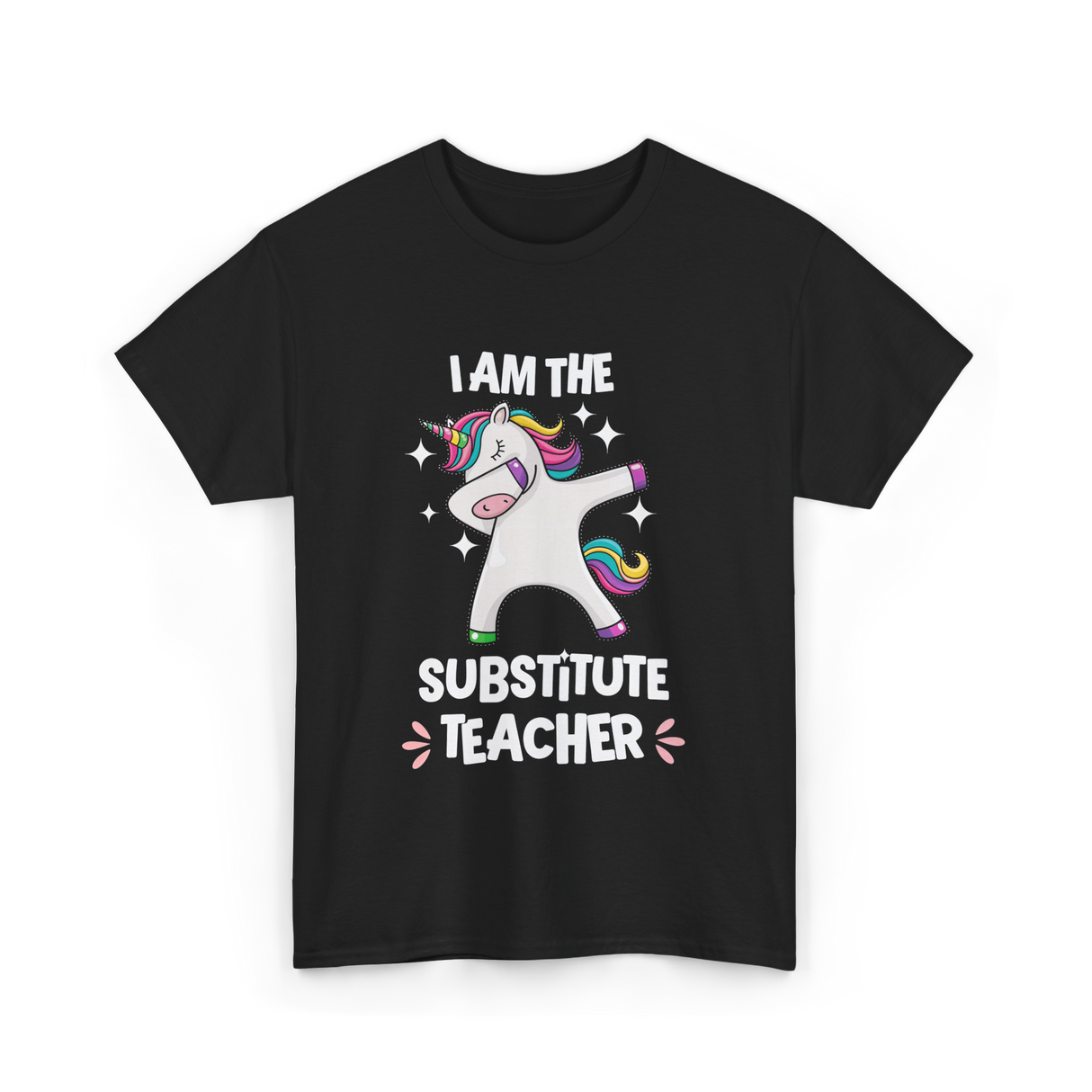 I Am The Substitute Teacher Unicorn T-Shirt - Black