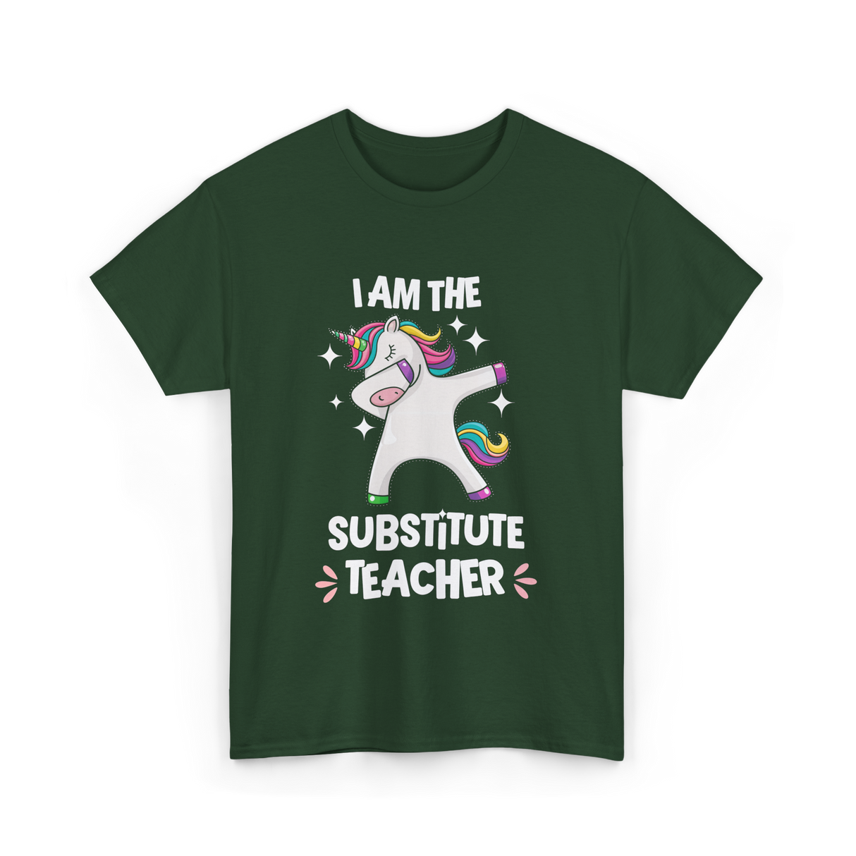 I Am The Substitute Teacher Unicorn T-Shirt - Forest Green