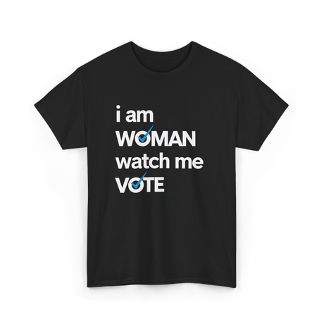 I Am Woman Vote 2024 T-Shirt - Black