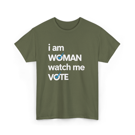 I Am Woman Vote 2024 T-Shirt - Military Green