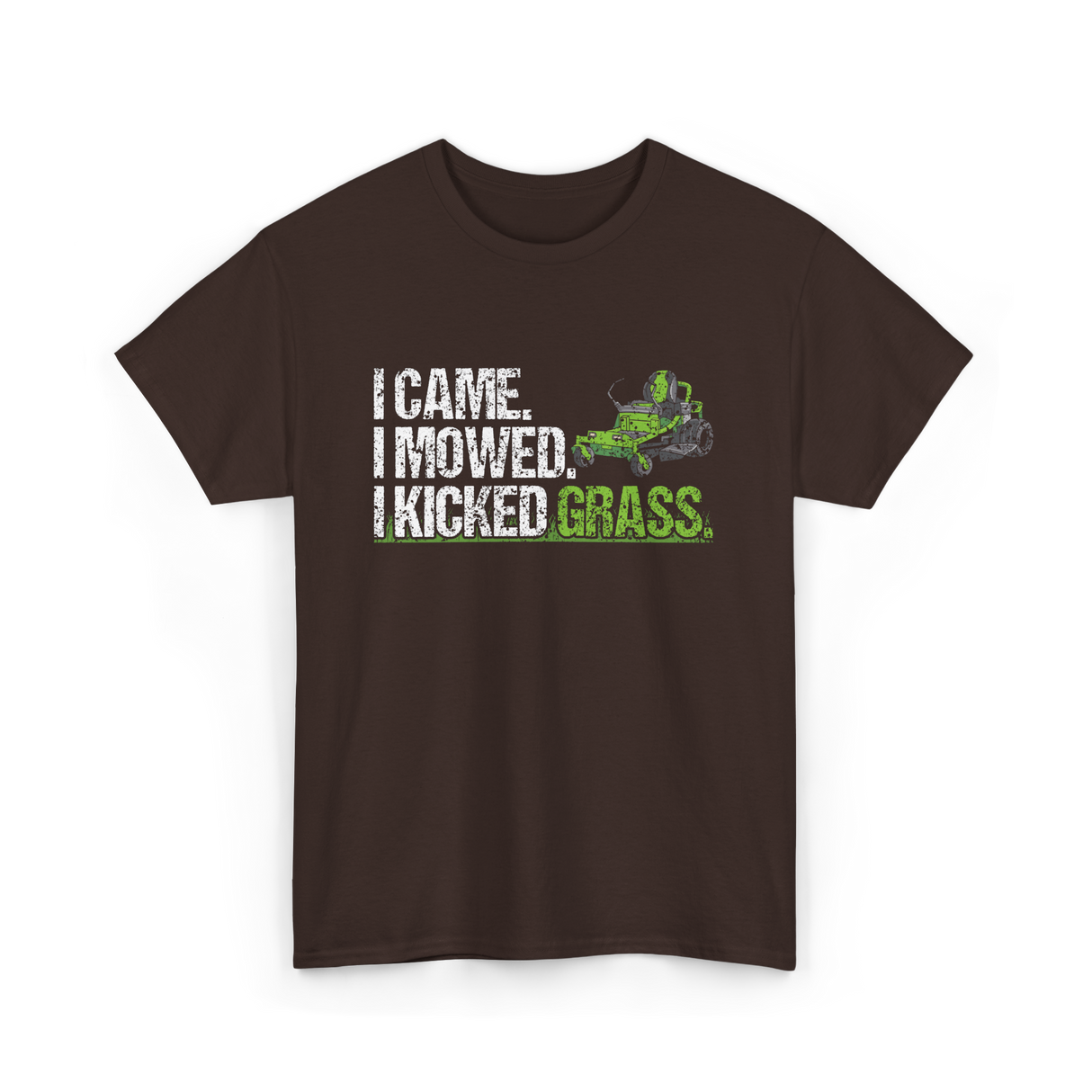 I Came I Mowed Lawn Care T-Shirt - Dark Chocolate