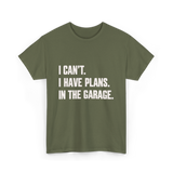 I Can't Garage Plans Mechanics T-Shirt - Military Green