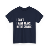 I Can't Garage Plans Mechanics T-Shirt - Navy