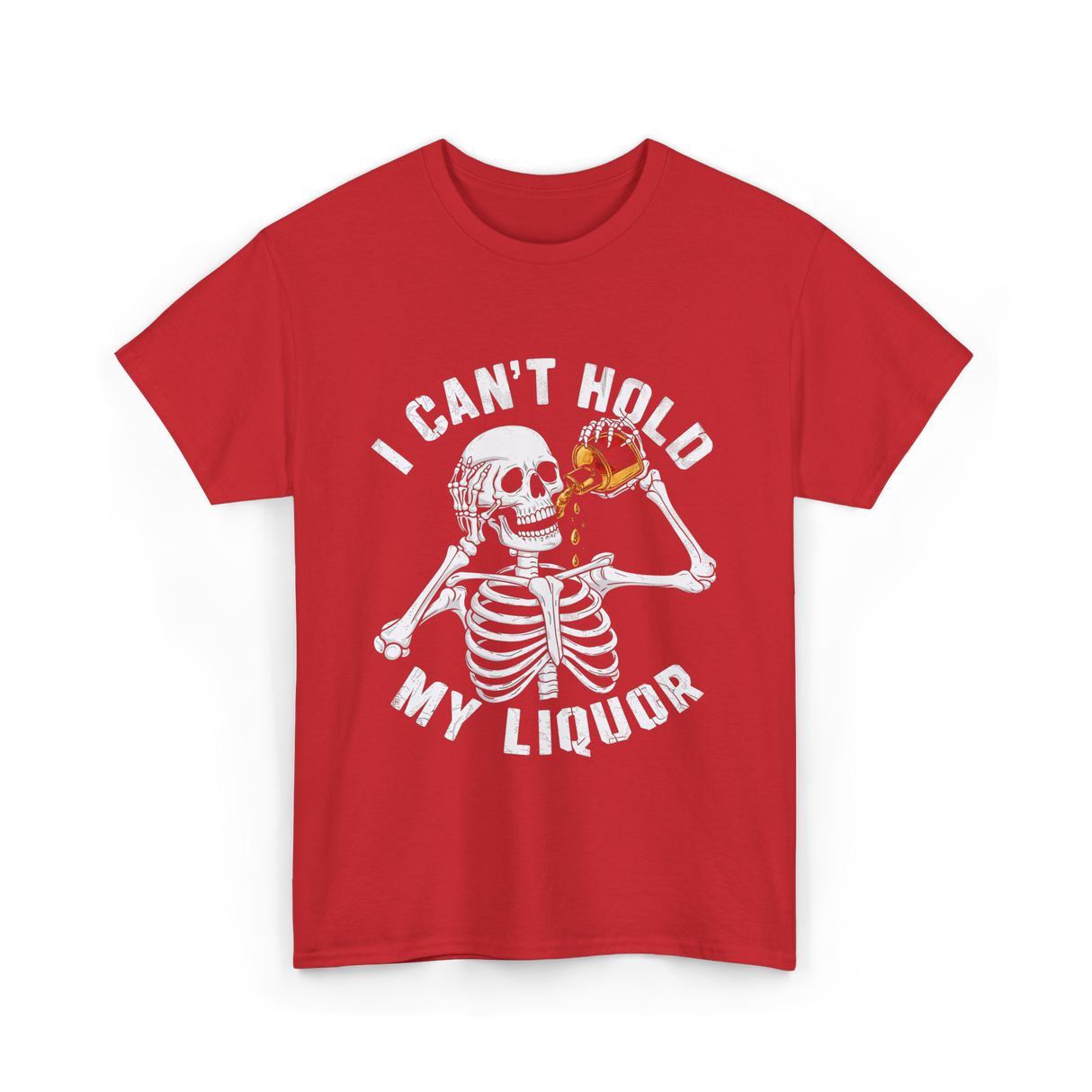 I Can't Hold My Liquor Skeleton T-Shirt - Red