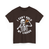 I Can't Hold My Liquor Skeleton T-Shirt - Dark Chocolate