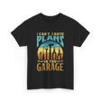 I Can't I Have Plans Garage T-Shirt - Black