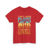 I Can't I Have Plans Garage T-Shirt - Red