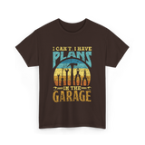 I Can't I Have Plans Garage T-Shirt - Dark Chocolate