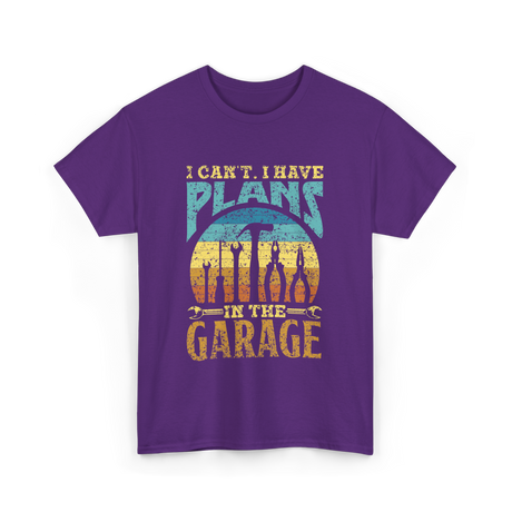 I Can't I Have Plans Garage T-Shirt - Purple