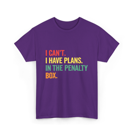 I Can't I Have Plans Hockey T-Shirt - Purple