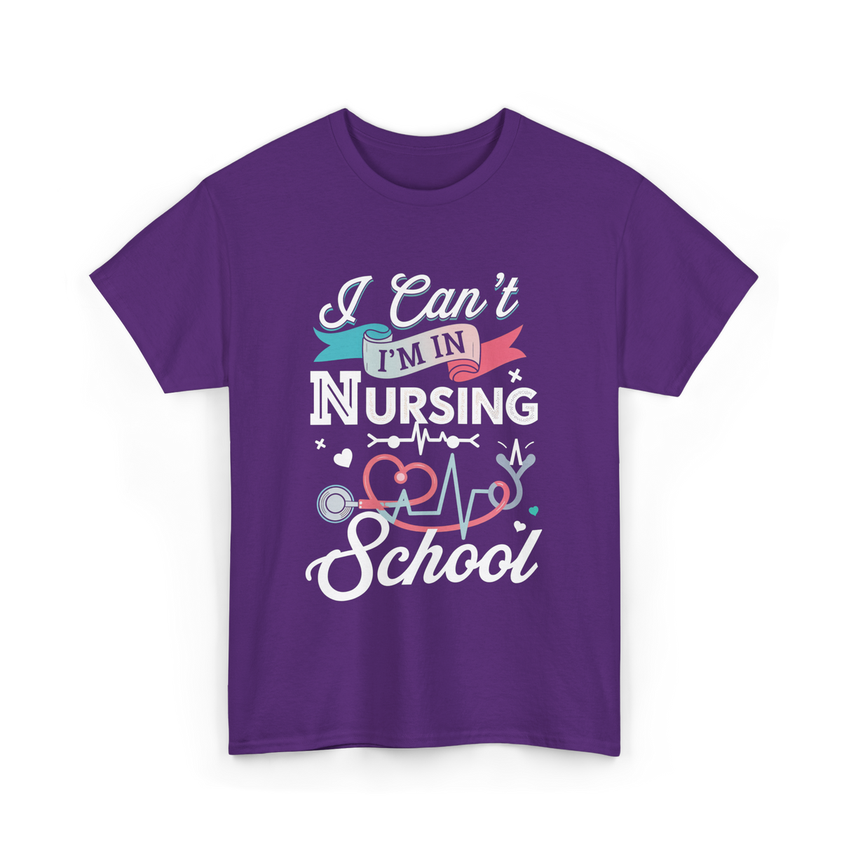 I Can't I'm In Nursing Nursing School T-Shirt - Purple