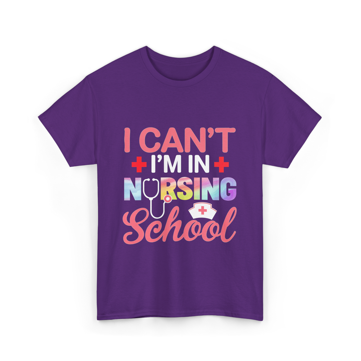 I Can't I'm In Nursing School Nurse T-Shirt - Purple