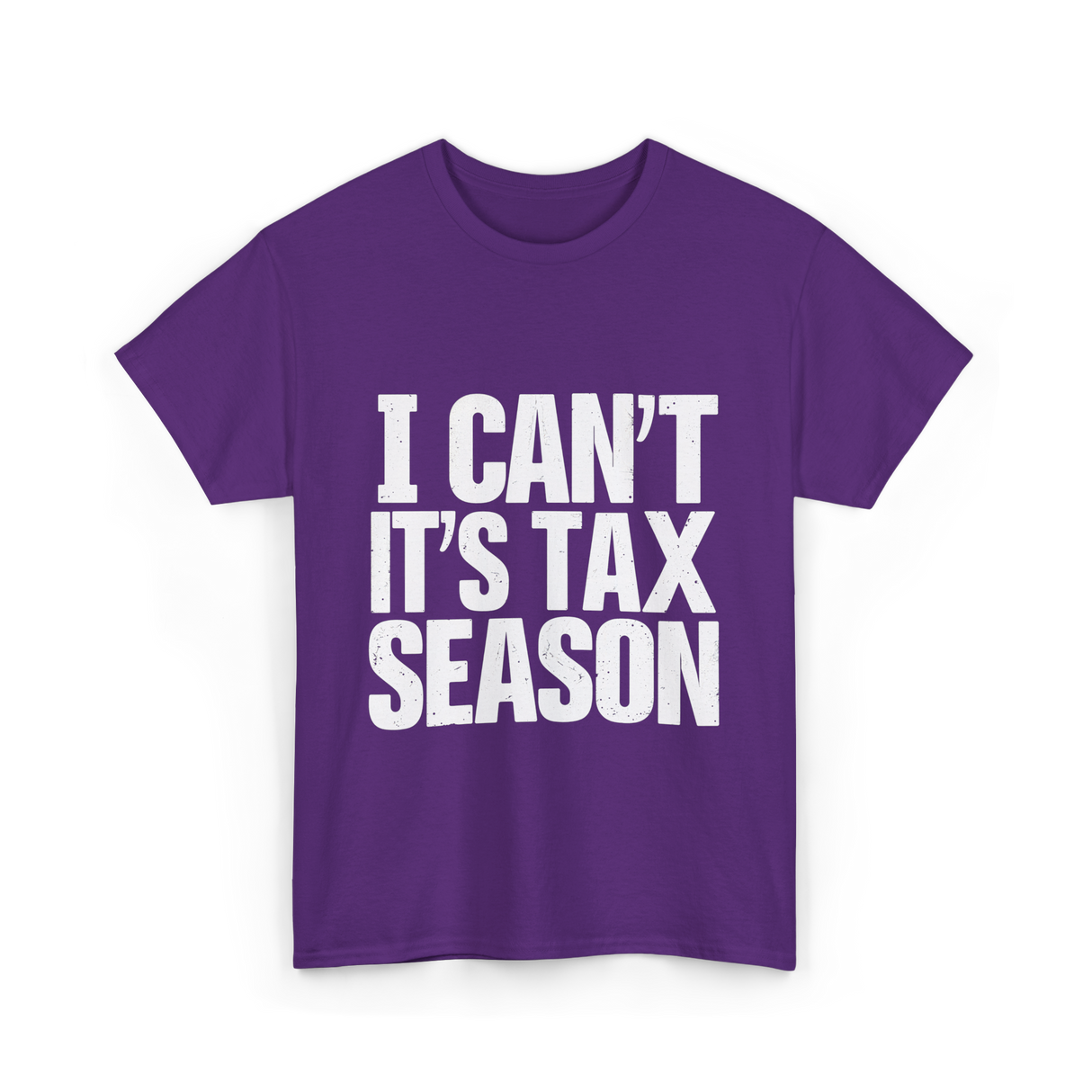 I Can't It's Tax Season Accountant T-Shirt - Purple