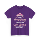 I Can't Keep Calm Birthday T-Shirt - Purple